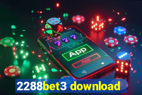 2288bet3 download